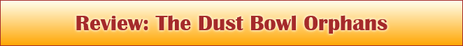Review: The Dust Bowl Orphans