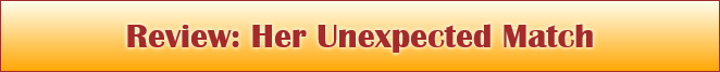 Review: Her Unexpected Match