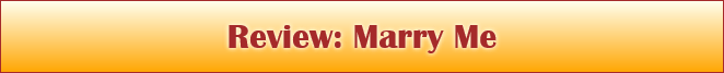 Review: Marry Me
