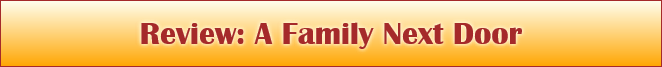Review: A Family Next Door